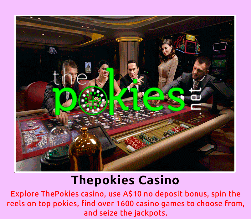 the pokies